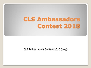 ผู้เข้าประกวดนักศึกษาต้นแบบที่ดี
มหาวิทยาลัยแม่แบบที่ดีของสังคม (Smart
Archetype University of the Society) CLS
Ambassadors Contest ประจำปีการศึกษา 2561
(boy)