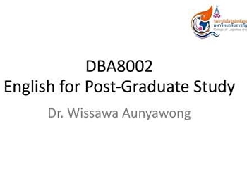 บรรยากาศการเรียนการสอนออนไลน์ ในรายวิชา
DBA8002 English for Graduate Studies